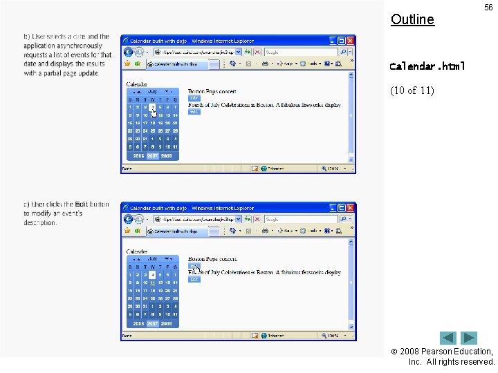 Outline 56 Calendar. html (10 of 11) 2008 Pearson Education, Inc. All rights reserved.