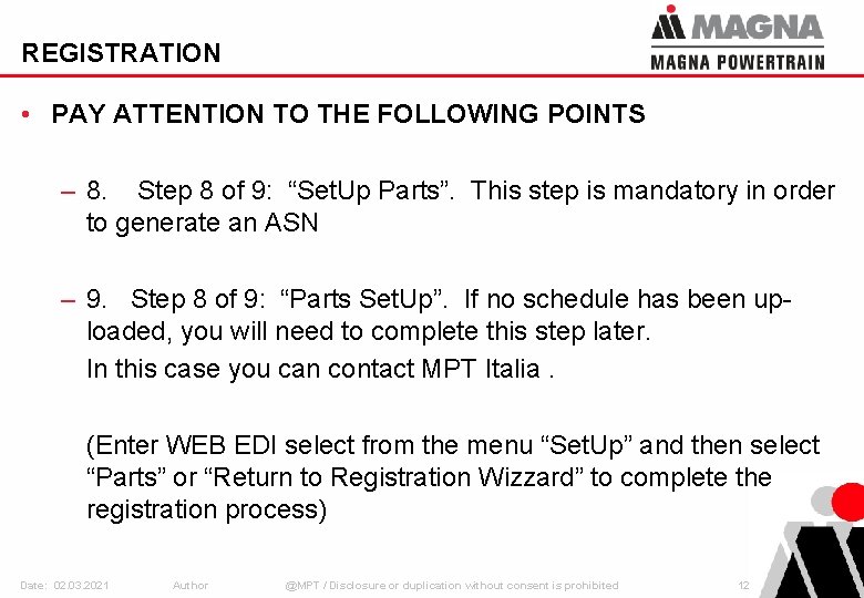 REGISTRATION • PAY ATTENTION TO THE FOLLOWING POINTS – 8. Step 8 of 9: