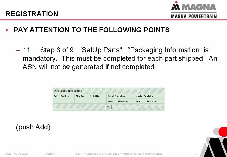 REGISTRATION • PAY ATTENTION TO THE FOLLOWING POINTS – 11. Step 8 of 9: