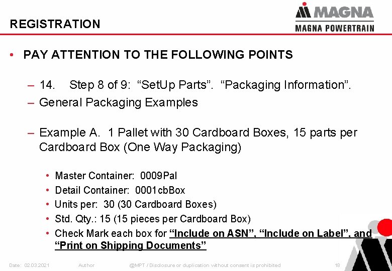 REGISTRATION • PAY ATTENTION TO THE FOLLOWING POINTS – 14. Step 8 of 9: