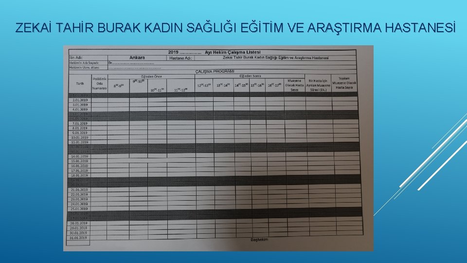 ZEKAİ TAHİR BURAK KADIN SAĞLIĞI EĞİTİM VE ARAŞTIRMA HASTANESİ 