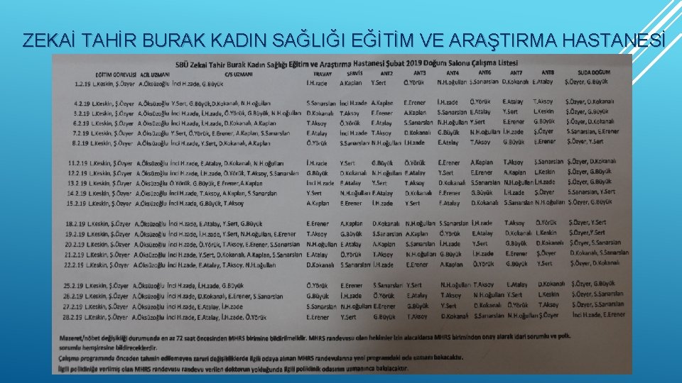 ZEKAİ TAHİR BURAK KADIN SAĞLIĞI EĞİTİM VE ARAŞTIRMA HASTANESİ 