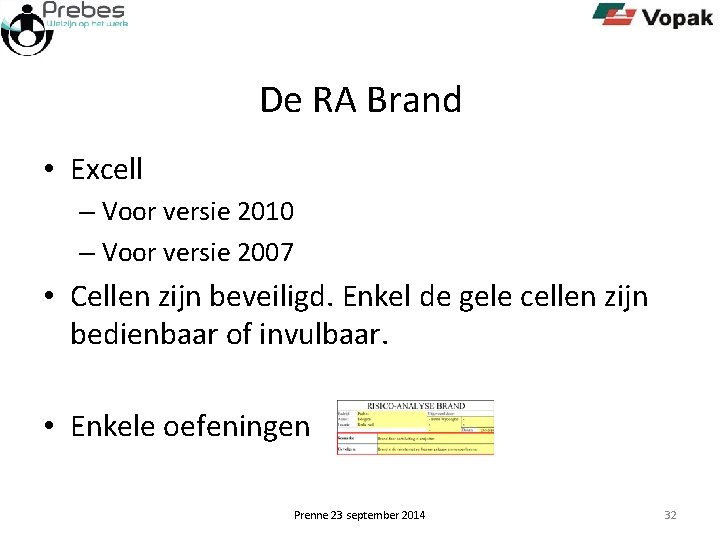 De RA Brand • Excell – Voor versie 2010 – Voor versie 2007 •