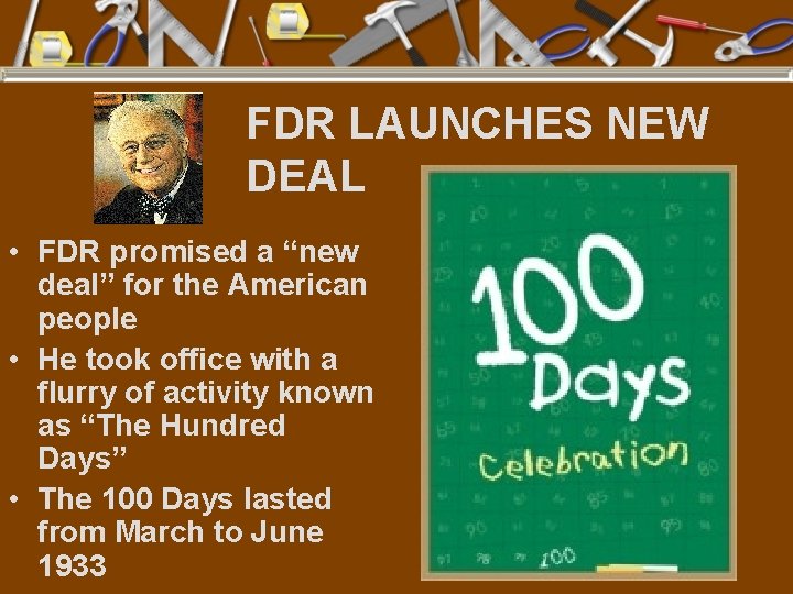 FDR LAUNCHES NEW DEAL • FDR promised a “new deal” for the American people