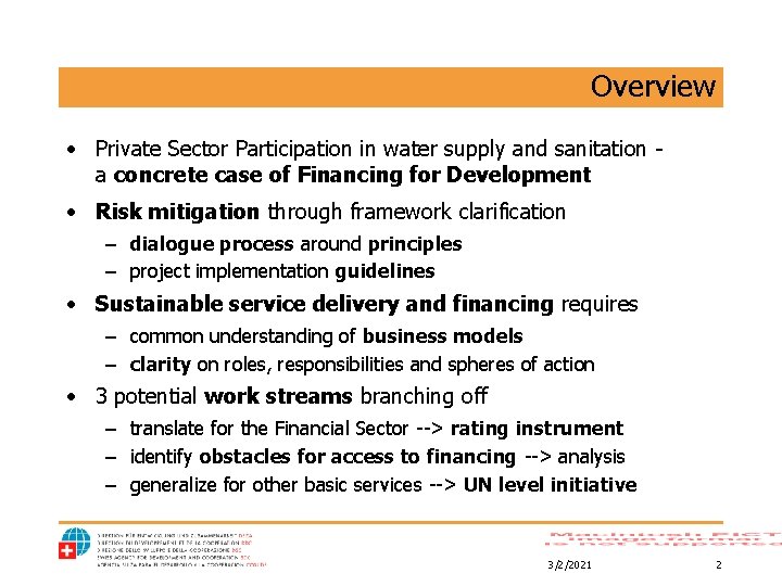 Overview • Private Sector Participation in water supply and sanitation a concrete case of