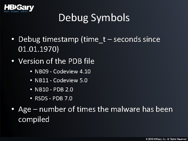 Debug Symbols • Debug timestamp (time_t – seconds since 01. 1970) • Version of