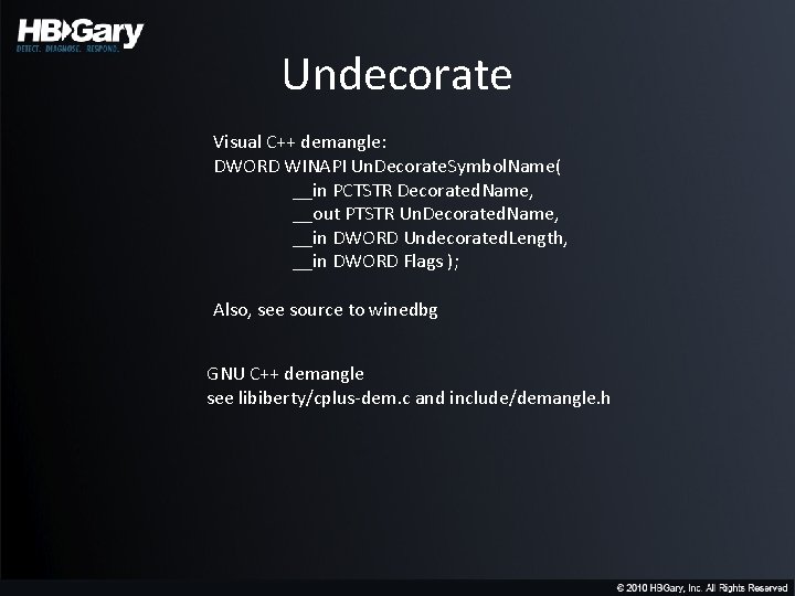 Undecorate Visual C++ demangle: DWORD WINAPI Un. Decorate. Symbol. Name( __in PCTSTR Decorated. Name,