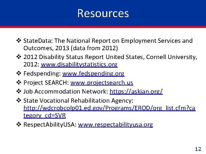 Resources v State. Data: The National Report on Employment Services and Outcomes, 2013 (data