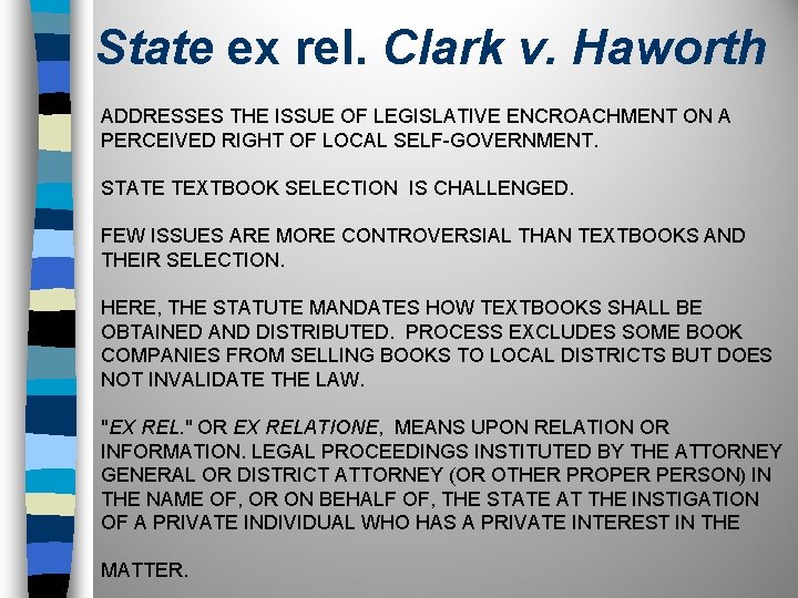 State ex rel. Clark v. Haworth ADDRESSES THE ISSUE OF LEGISLATIVE ENCROACHMENT ON A