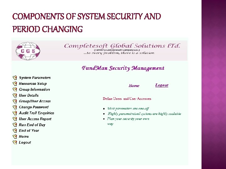COMPONENTS OF SYSTEM SECURITY AND PERIOD CHANGING 