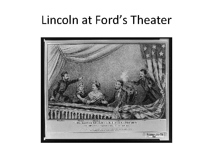 Lincoln at Ford’s Theater 