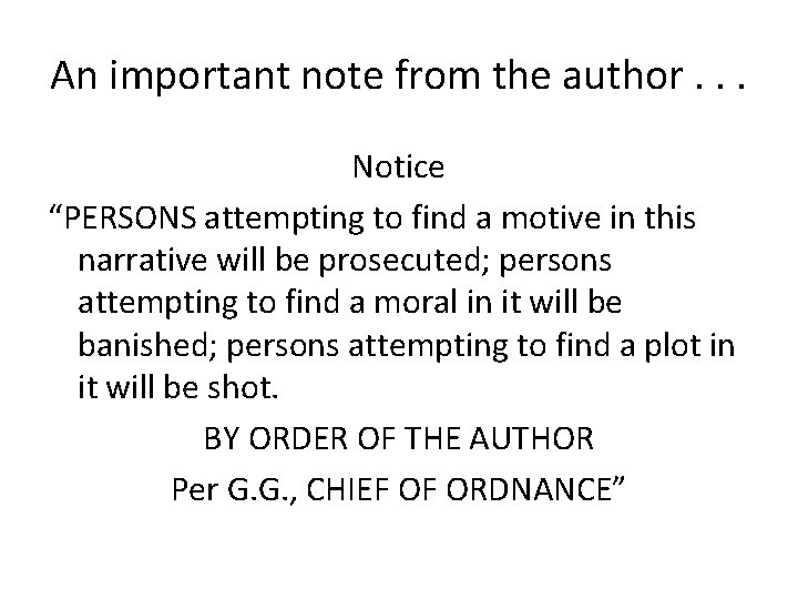 An important note from the author. . . Notice “PERSONS attempting to find a