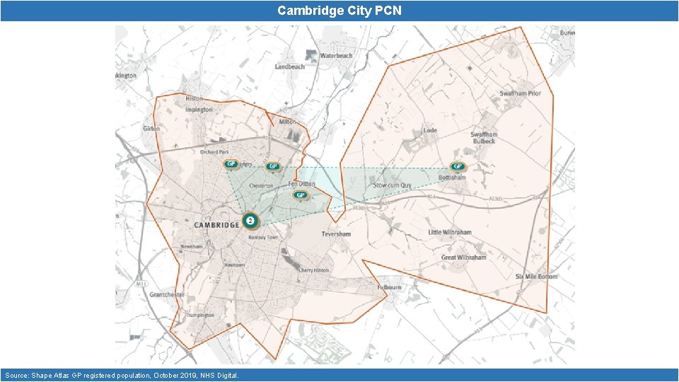 Cambridge City PCN Source: Shape Atlas GP registered population, October 2019, NHS Digital. 