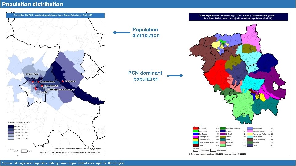 Population distribution PCN dominant population Source: GP registered population data by Lower Super Output