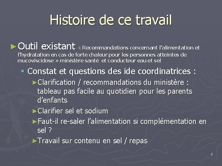 Histoire de ce travail ► Outil existant « Recommandations concernant l’alimentation et l’hydratation en