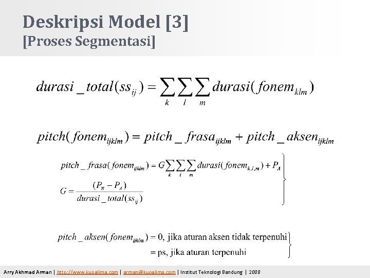 Deskripsi Model [3] [Proses Segmentasi] Arry Akhmad Arman | http: //www. kupalima. com |