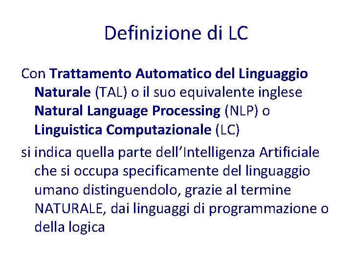 Definizione di LC Con Trattamento Automatico del Linguaggio Naturale (TAL) o il suo equivalente