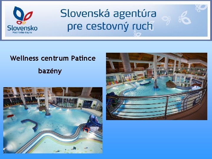 Wellness centrum Patince bazény 