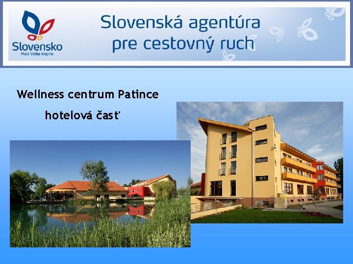 Wellness centrum Patince hotelová časť 