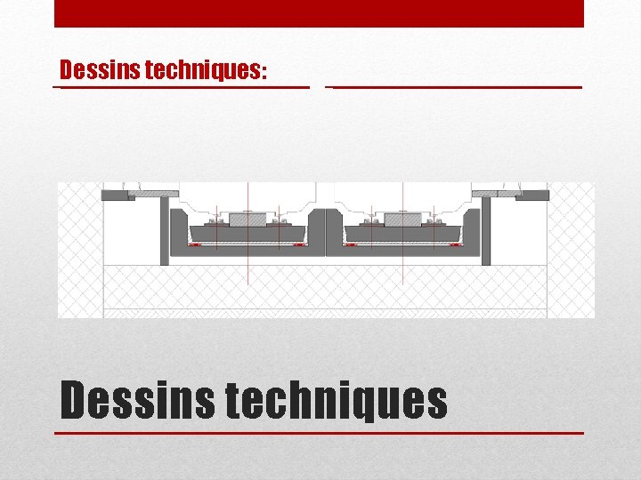 Dessins techniques: Dessins techniques 