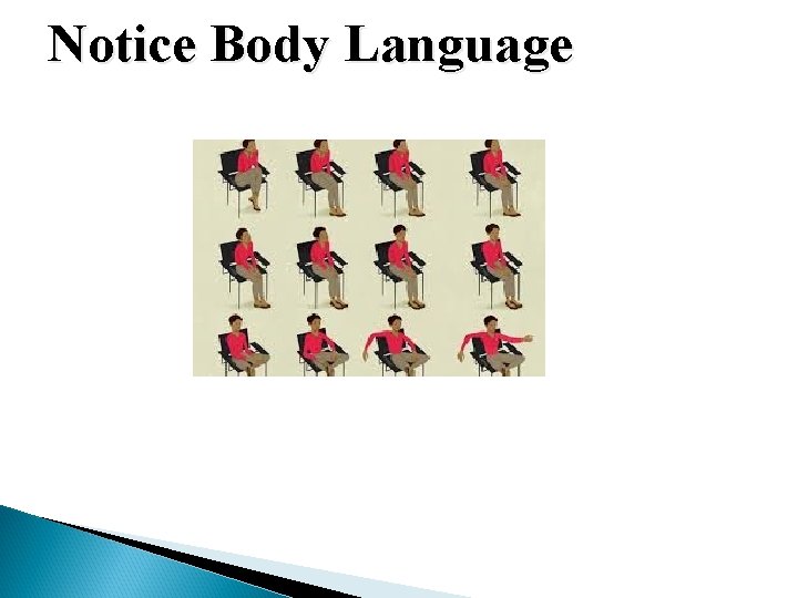 Notice Body Language 