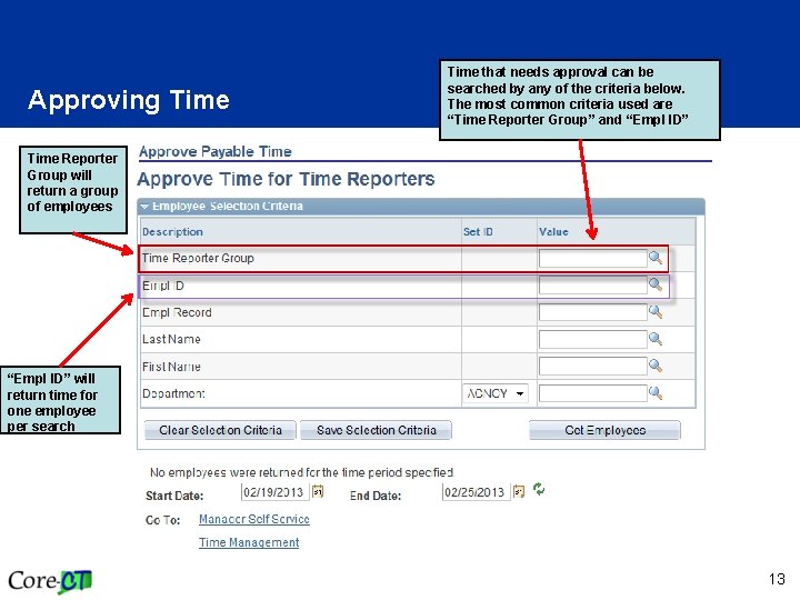 Approving Time that needs approval can be searched by any of the criteria below.