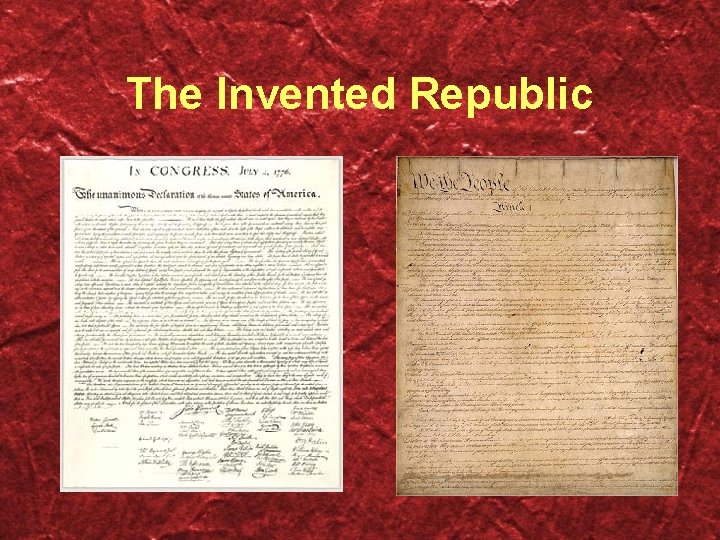 The Invented Republic 
