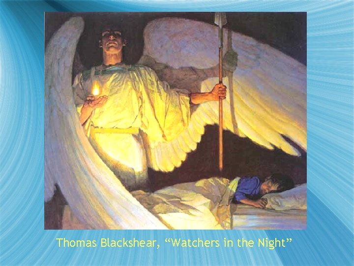 Thomas Blackshear, “Watchers in the Night” 