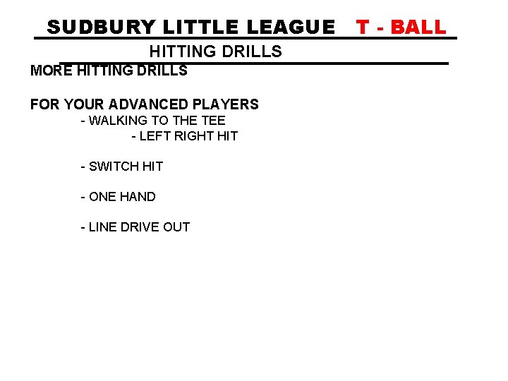 SUDBURY LITTLE LEAGUE HITTING DRILLS MORE HITTING DRILLS FOR YOUR ADVANCED PLAYERS - WALKING