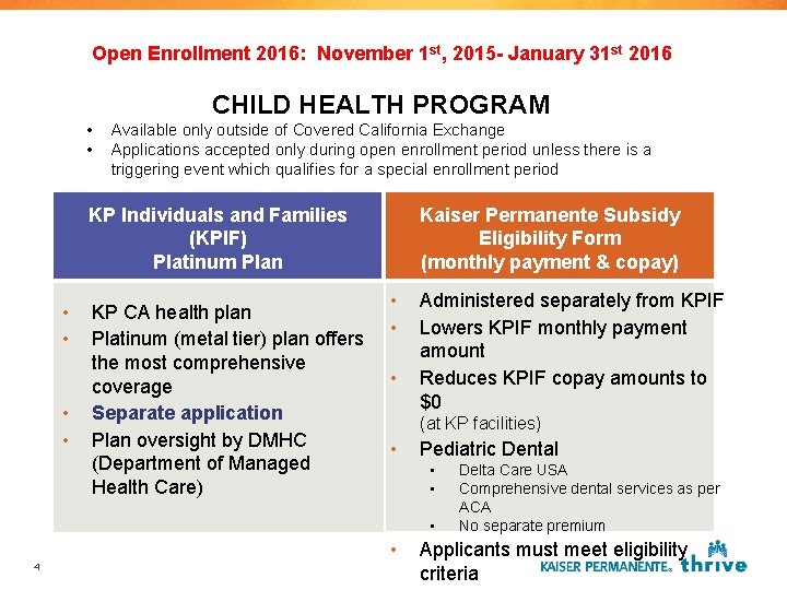 Open Enrollment 2016: November 1 st, 2015 - January 31 st 2016 CHILD HEALTH