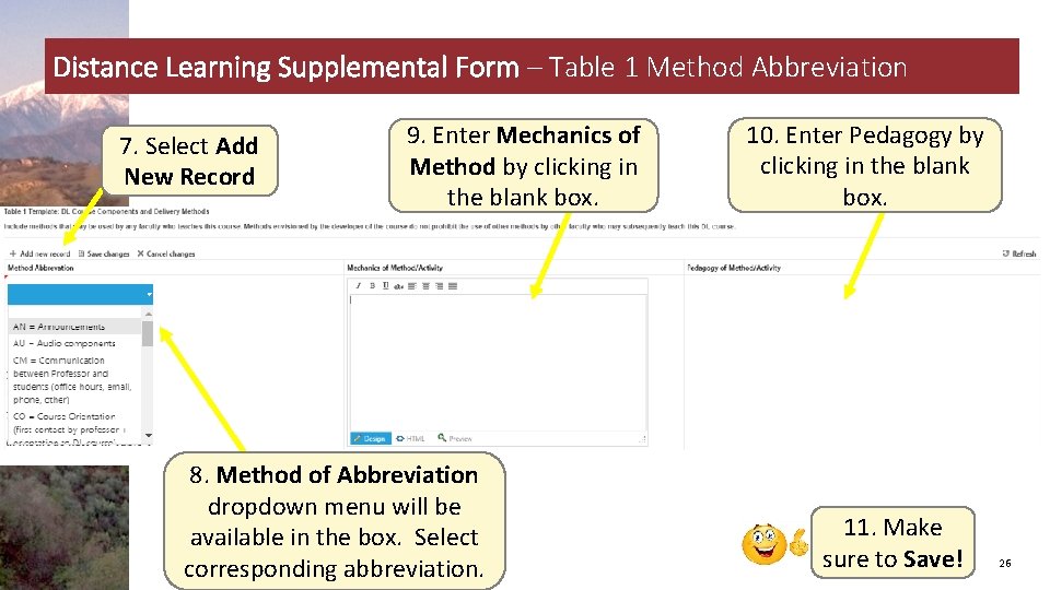 Distance Learning Supplemental Form – Table 1 Method Abbreviation 7. Select Add New Record