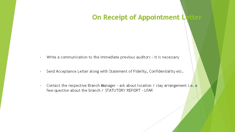 On Receipt of Appointment Letter • Write a communication to the immediate previous auditors