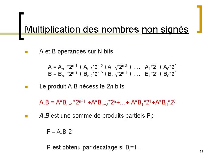 Multiplication des nombres non signés n A et B opérandes sur N bits A