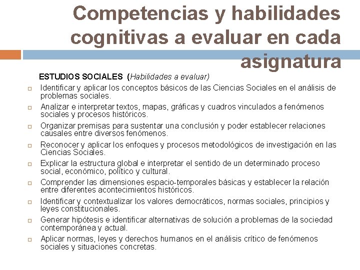 Competencias y habilidades cognitivas a evaluar en cada asignatura ESTUDIOS SOCIALES (Habilidades a evaluar)