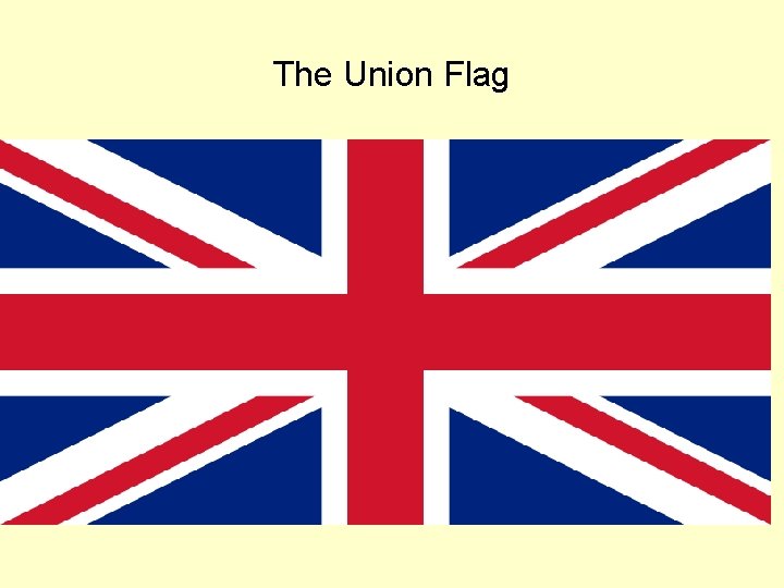 The Union Flag 