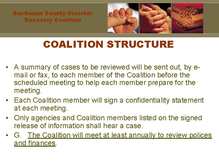 Buchanan County Disaster Recovery Coalition COALITION STRUCTURE • A summary of cases to be