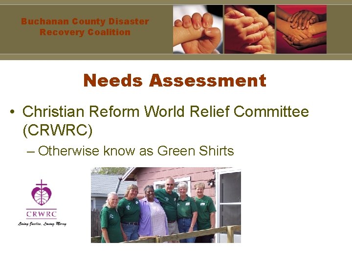 Buchanan County Disaster Recovery Coalition Needs Assessment • Christian Reform World Relief Committee (CRWRC)