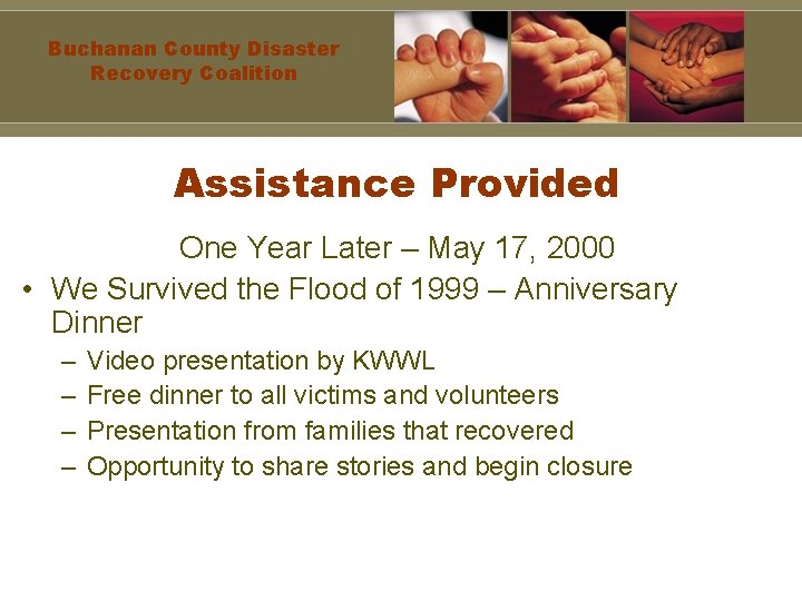Buchanan County Disaster Recovery Coalition Assistance Provided One Year Later – May 17, 2000