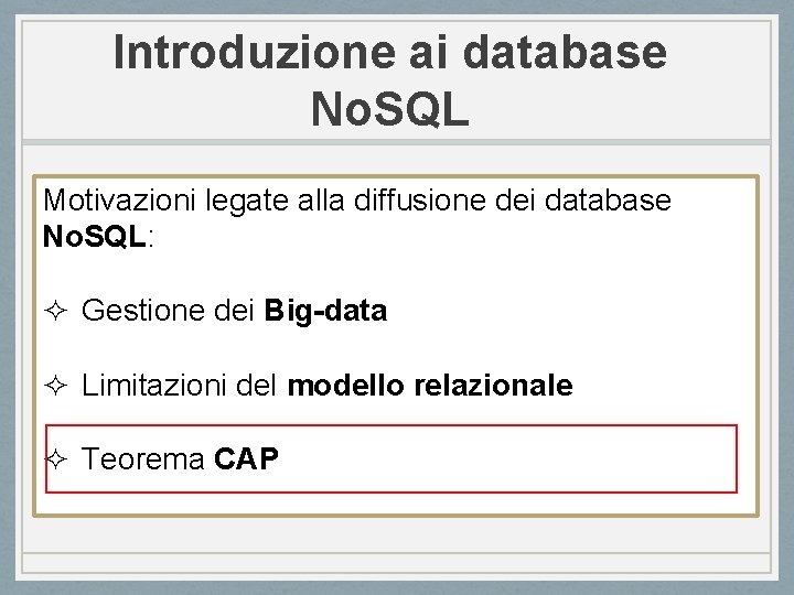 Introduzione ai database No. SQL Motivazioni legate alla diffusione dei database No. SQL: ²