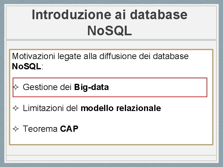 Introduzione ai database No. SQL Motivazioni legate alla diffusione dei database No. SQL: ²