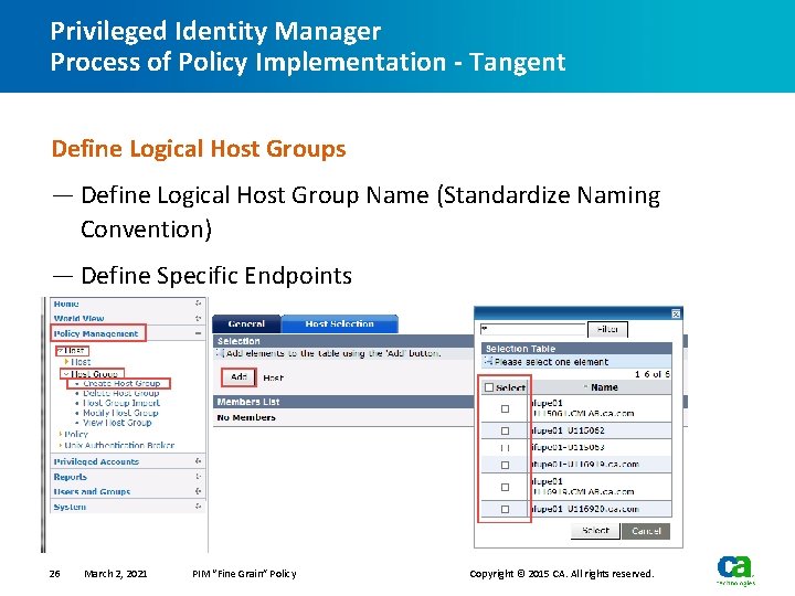 Privileged Identity Manager Process of Policy Implementation - Tangent Define Logical Host Groups —