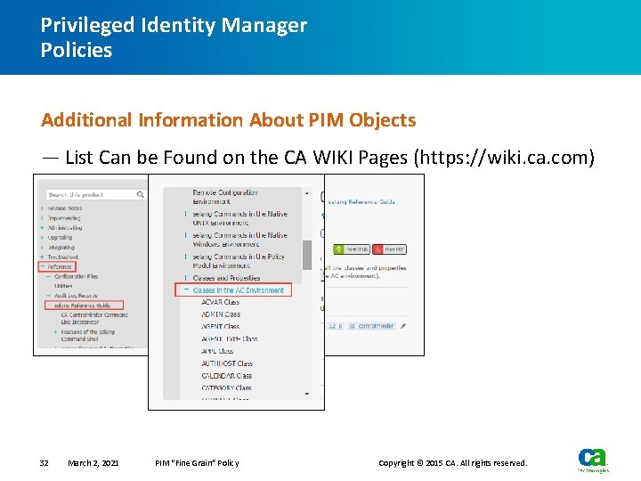 Privileged Identity Manager Policies Additional Information About PIM Objects — List Can be Found