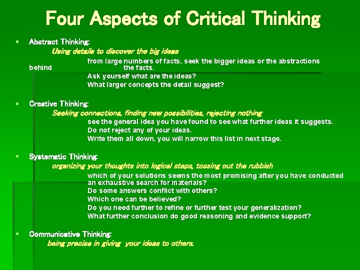 Four Aspects of Critical Thinking § Abstract Thinking: Using details to discover the big