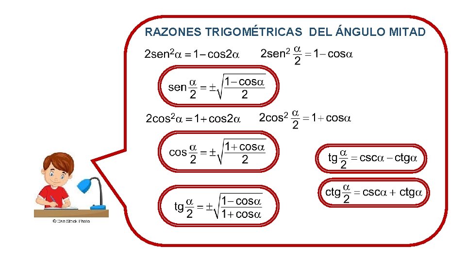 RAZONES TRIGOMÉTRICAS DEL ÁNGULO MITAD 