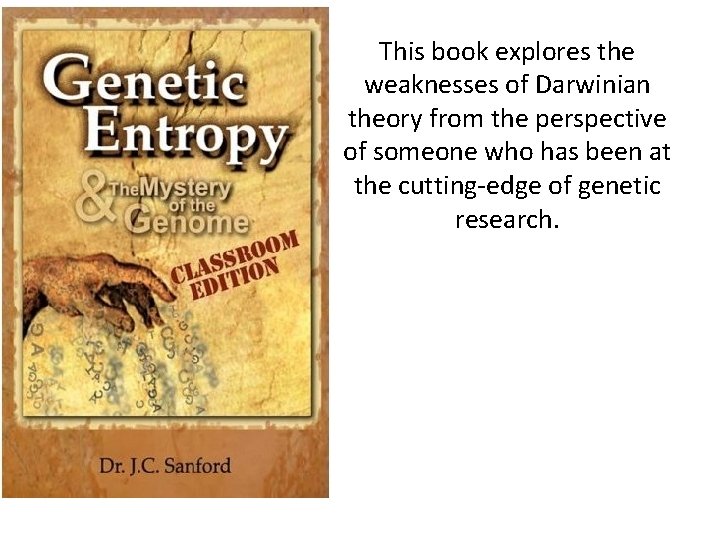 This book explores the weaknesses of Darwinian theory from the perspective of someone who
