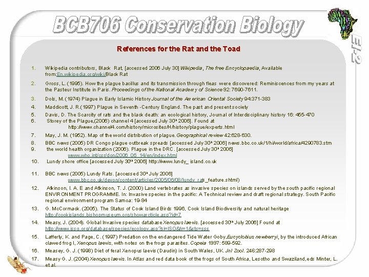 References for the Rat and the Toad 1. Wikipedia contributors, Black Rat, [accessed 2006