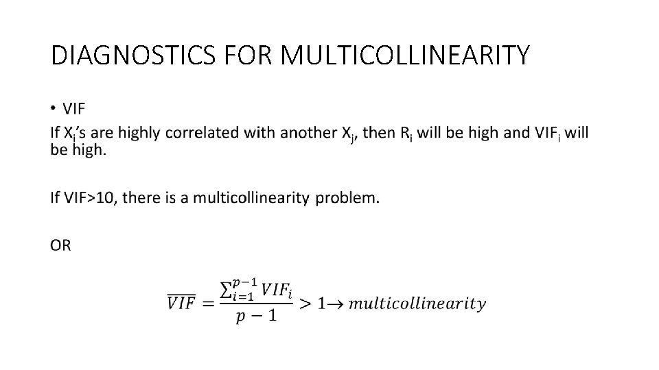 DIAGNOSTICS FOR MULTICOLLINEARITY • 
