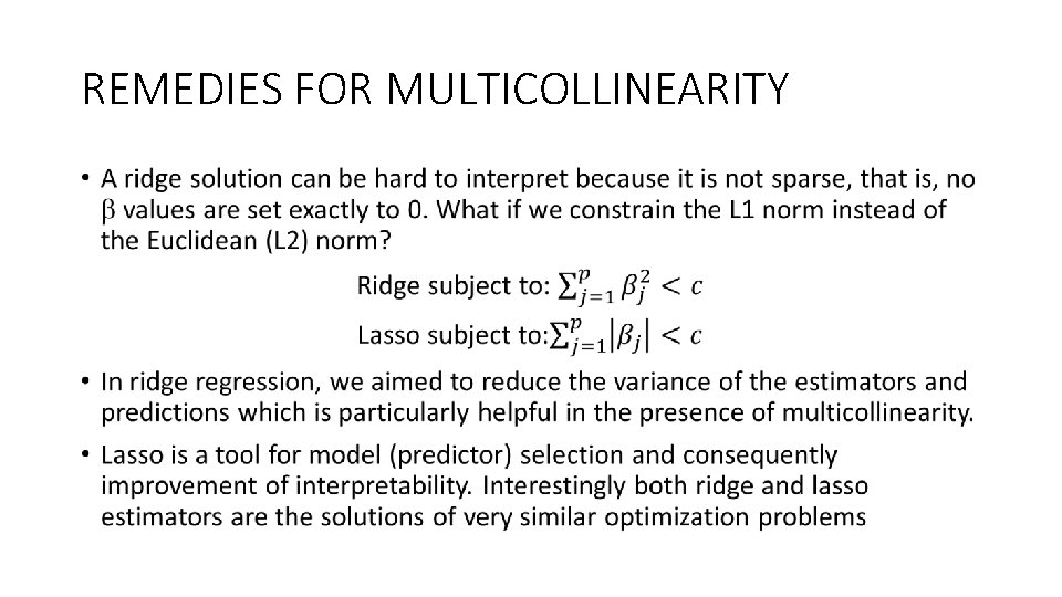 REMEDIES FOR MULTICOLLINEARITY • 