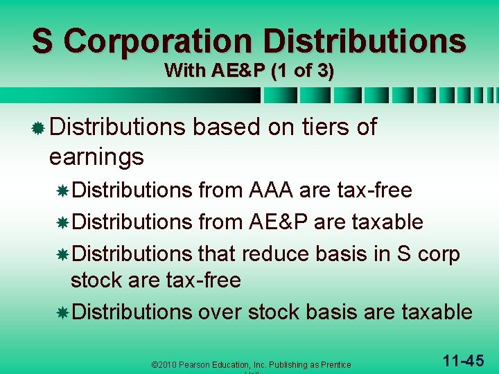S Corporation Distributions With AE&P (1 of 3) ® Distributions based on tiers of