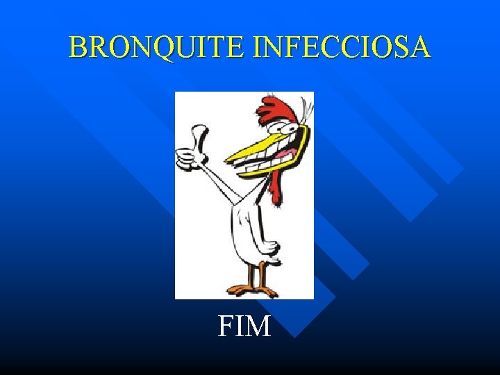 BRONQUITE INFECCIOSA FIM 